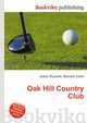Oak Hill Country Club, Jesse Russell,Ronald Cohn 