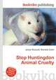 Stop Huntingdon Animal Cruelty, Jesse Russell,Ronald Cohn 
