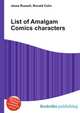 List of Amalgam Comics characters, Jesse Russell,Ronald Cohn 