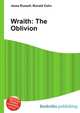 Wraith: The Oblivion, Jesse Russell,Ronald Cohn 