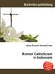 Roman Catholicism in Indonesia, Jesse Russell,Ronald Cohn 