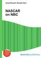 NASCAR on NBC, Jesse Russell,Ronald Cohn 