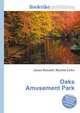 Oaks Amusement Park, Jesse Russell,Ronald Cohn 