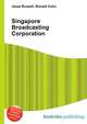 Singapore Broadcasting Corporation, Jesse Russell,Ronald Cohn 