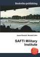 SAFTI Military Institute, Jesse Russell,Ronald Cohn 