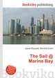 The Sail @ Marina Bay, Jesse Russell,Ronald Cohn 