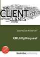 XMLHttpRequest, Jesse Russell,Ronald Cohn 