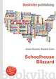 Schoolhouse Blizzard, Jesse Russell,Ronald Cohn 
