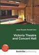 Victoria Theatre and Concert Hall, Jesse Russell,Ronald Cohn 