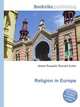 Religion in Europe, Jesse Russell,Ronald Cohn 