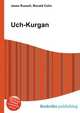 Uch-Kurgan, Jesse Russell,Ronald Cohn 