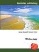 White Jazz, Jesse Russell,Ronald Cohn 