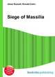 Siege of Massilia, Jesse Russell,Ronald Cohn 