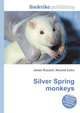 Silver Spring monkeys, Jesse Russell,Ronald Cohn 