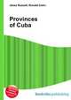 Provinces of Cuba, Jesse Russell,Ronald Cohn 