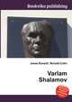 Varlam Shalamov, Jesse Russell,Ronald Cohn 