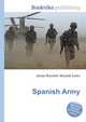 Spanish Army, Jesse Russell,Ronald Cohn 