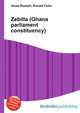 Zebilla (Ghana parliament constituency), Jesse Russell,Ronald Cohn 