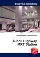Nicoll Highway MRT Station, Jesse Russell,Ronald Cohn 