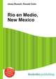 Rio en Medio, New Mexico, Jesse Russell,Ronald Cohn 