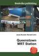 Queenstown MRT Station, Jesse Russell,Ronald Cohn 