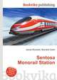 Sentosa Monorail Station, Jesse Russell,Ronald Cohn 