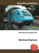Sentosa Express, Jesse Russell,Ronald Cohn 