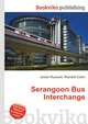 Serangoon Bus Interchange, Jesse Russell,Ronald Cohn 