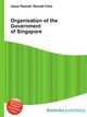 Organisation of the Government of Singapore, Jesse Russell,Ronald Cohn 