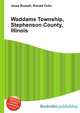 Waddams Township, Stephenson County, Illinois, Jesse Russell,Ronald Cohn 
