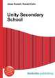 Unity Secondary School, Jesse Russell,Ronald Cohn 