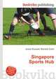 Singapore Sports Hub, Jesse Russell,Ronald Cohn 