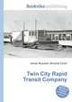 Twin City Rapid Transit Company, Jesse Russell,Ronald Cohn 