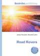 Road Rovers, Jesse Russell,Ronald Cohn 