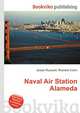 Naval Air Station Alameda, Jesse Russell,Ronald Cohn 