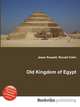 Old Kingdom of Egypt, Jesse Russell,Ronald Cohn 
