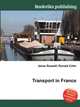 Transport in France, Jesse Russell,Ronald Cohn 