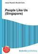 People Like Us (Singapore), Jesse Russell,Ronald Cohn 