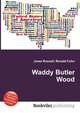 Waddy Butler Wood, Jesse Russell,Ronald Cohn 