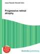 Progressive retinal atrophy, Jesse Russell,Ronald Cohn 