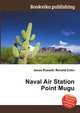 Naval Air Station Point Mugu, Jesse Russell,Ronald Cohn 
