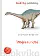 Riojasauridae, Jesse Russell,Ronald Cohn 