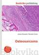 Osteosarcoma, Jesse Russell,Ronald Cohn 