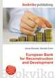 European Bank for Reconstruction and Development, Jesse Russell,Ronald Cohn 