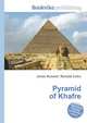 Pyramid of Khafre, Jesse Russell,Ronald Cohn 