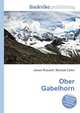 Ober Gabelhorn, Jesse Russell,Ronald Cohn 