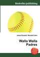 Walla Walla Padres, Jesse Russell,Ronald Cohn 