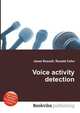 Voice activity detection, Jesse Russell,Ronald Cohn 