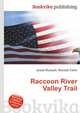 Raccoon River Valley Trail, Jesse Russell,Ronald Cohn 