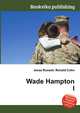 Wade Hampton I, Jesse Russell,Ronald Cohn 